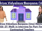 Kendriya Vidyalaya Bangana Una Recruitment 2026