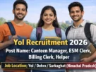 Yol Recruitment 2026 for Clerk, Helper & Canteen Manager