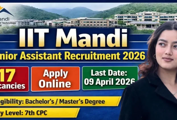 IIT Mandi Junior Assistant Recruitment 2026
