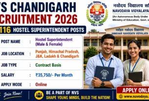 NVS Chandigarh Recruitment 2026 for 116 Hostel Superintendent Posts