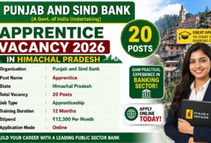 Punjab and Sind Bank Apprentice Vacancy 2026 in HImachal for 20 Posts