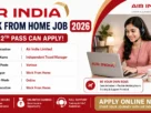 Air India Work From Home Job 2026 for 10th, 12th Pass
