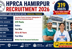 HPRCA Hamirpur Recruitment 2026 for 319 Posts