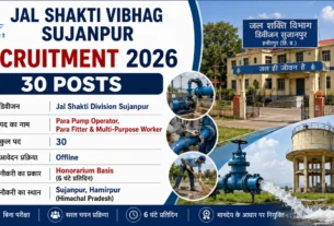 Jal Shakti Vibhag Sujanpur Recruitment 2026 for 30 Posts