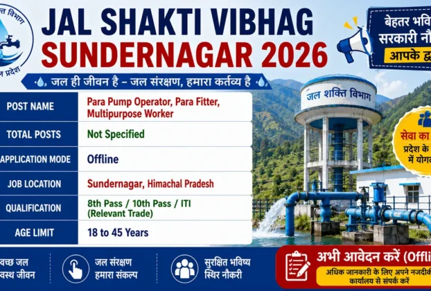 Jal Shakti Vibhag Sundernagar 2026 for Para Pump Operator and Para Fitter