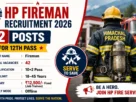 HP Fireman Recruitment 2026 for 42 Posts for 12th Pass